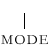 Mode